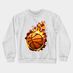 Basketball on FIRE - Ball is LIFE! Crewneck Sweatshirt